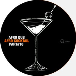 Afro Cocktail, Pt. 10