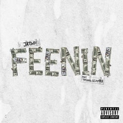 Feenin (feat. Young Scooter)