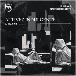 Altivez Indulgente