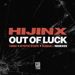 Out Of Luck (Remixes)