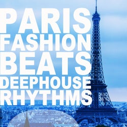 Paris Fashion Beats (Deephouse Rhythms)