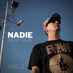 Nadie dijo que, Vol. 1