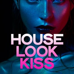 House Look Kiss (Lugano Selected House Music)
