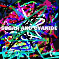 sugar and cyanide