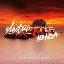 Electric For Life - Ibiza - Mixed by Gareth Emery