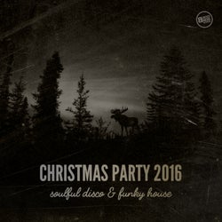 Christmas Party 2016 Soulful Disco & Funky House