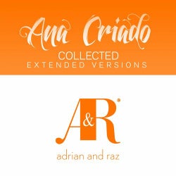 Ana Criado Collected (The Extended Versions)