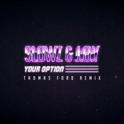 Your Option - Thomas Ford Remix