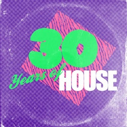 30 Years Of House