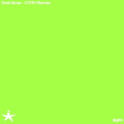 first time - OTR Remix