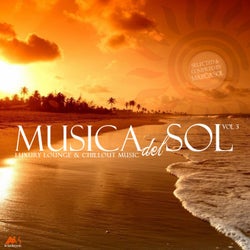 Musica Del Sol, Vol. 3: Luxury Lounge & Chillout Music