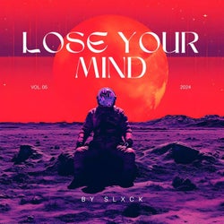 Lose Your Mind (feat. R!CH-T)