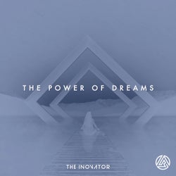 The Power of Dreams
