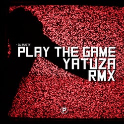 Play The Game (Yatuza Remix)