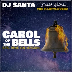 Carol Of The Bells - Epic Rave On Version