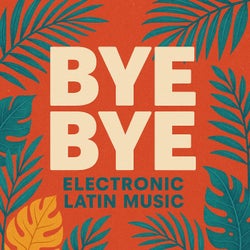 Bye Bye