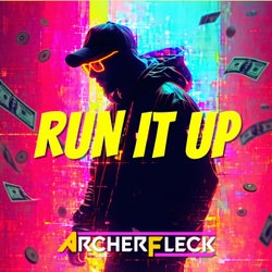 Run It Up