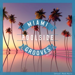 Miami Poolside Grooves, Vol. 2
