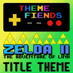 Zelda II: The Adventure of Link (Title Theme)