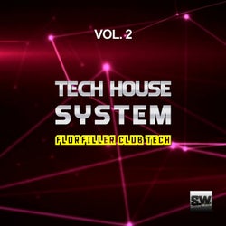 Tech House System, Vol. 2 (Floorfiller Club Tech)
