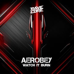 Watch It Burn