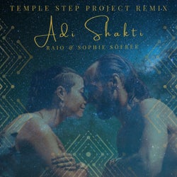 Adi Shakti (Temple Step Project Remix)