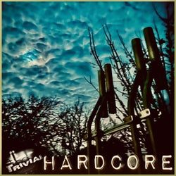 Hardcore.