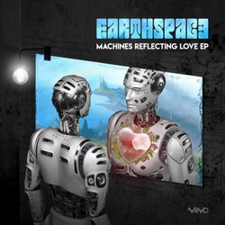 Machines Reflecting Love EP