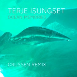 Ocean Memories ("Crussen Remix")
