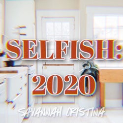 Selfish 2020