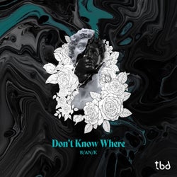 Don't Know Where (Extended Mix)