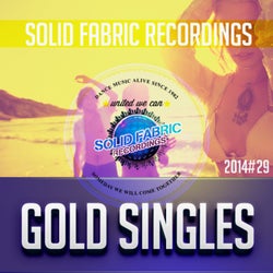 Solid Fabric Recordings - GOLD SINGLES 29 (Essential EDM Guide 2014)
