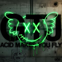 Acid Makes You Fly