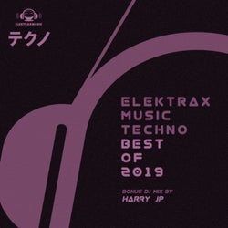 Elektrax Music Techno: Best of 2019