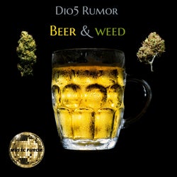 Beer & Weed