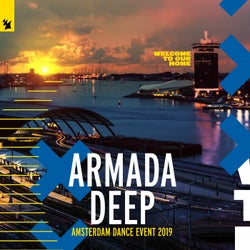 Armada Deep - Amsterdam Dance Event 2019 - Extended Versions