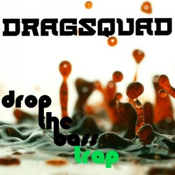 Drop The Bass Trap