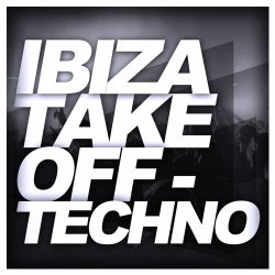 Ibiza Take Off - Techno