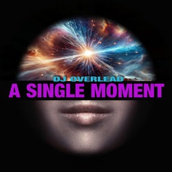 A Single Moment