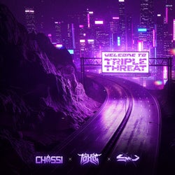 Chassi, TOXIC & Soul Valient Presents: TRIPLE THREAT
