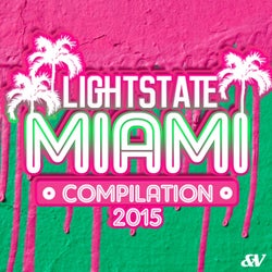 Lightstate Miami Compilation