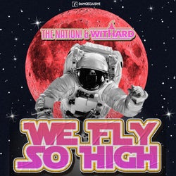 We Fly so High