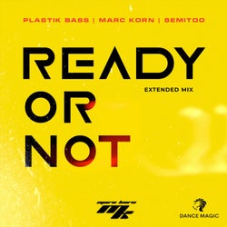 Ready or Not (Extended Mix)
