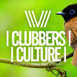 Clubbers Culture: Peacefull Chill Out Journey