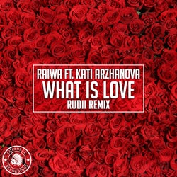 What Is Love (Rudii Remix)