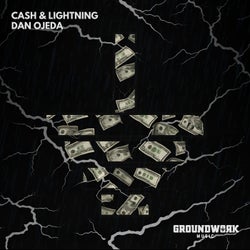 Cash & Lightning (Extended Mix)