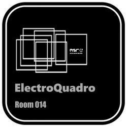 Room 014 (Electroquadro)