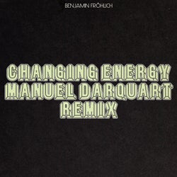 Changing Energy (Manuel Darquart Extended Remix)