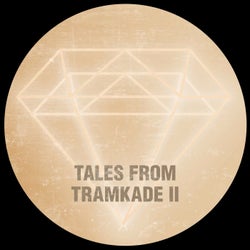 Tales From Tramkade II