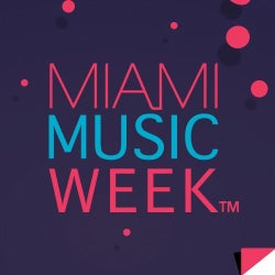 Miami Music Week 2015 Chart